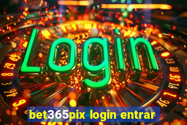 bet365pix login entrar